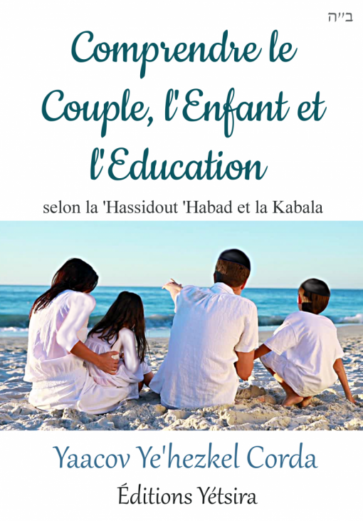 Comprendre l’enfant, le couple et l'éducation